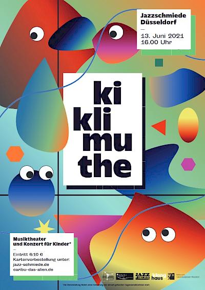 Announcement image for the event KIKLIMUTHE - ein Musiktheater und Konzert geschrieben von Kindern für Kinder!