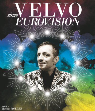 Ankündigungsmotiv für die Veranstaltung Velvo sings Eurovision