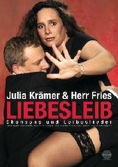 Ankündigungsmotiv für die Veranstaltung Julia Krämer & Herr Fries "Liebesleib"