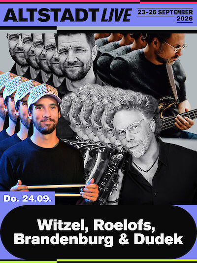 Veranstaltungsplakat für das Festival „Altstadt Live" vom 23. bis 26. September 2026, das eine Collage aus Schwarz-Weiß- und Farbfotos mehrerer Musiker zeigt, darunter ein Saxophonist, ein Gitarrist und ein Schlagzeuger. Am Donnerstag, den 24. September, treten die Künstler Witzel, Roelofs, Brandenburg & Dudek auf.