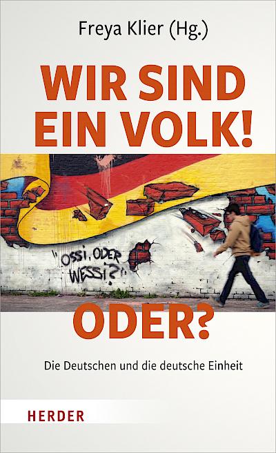 Ankündigungsmotiv für die Veranstaltung Freya Klier – "Wir sind ein Volk! – Oder?"